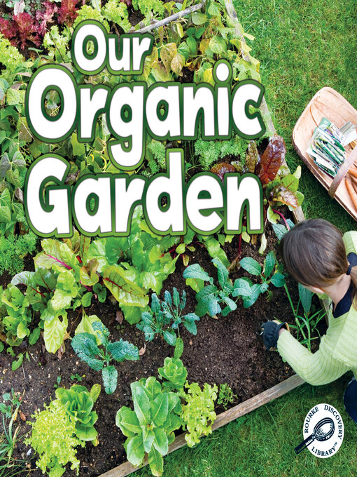 Title details for Our Organic Garden by Precious Mckenzie - Available